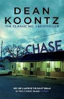 Chase: A chilling tale of psychological suspense - Dean Koontz - cover