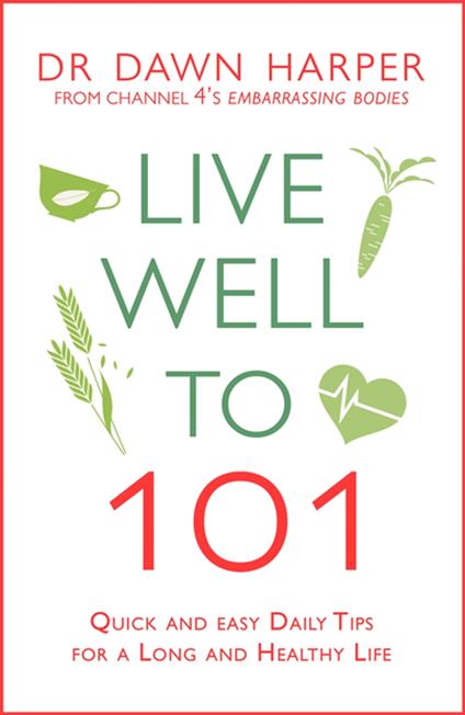 Live Well to 101