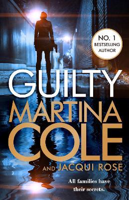 Guilty: the brand new novel by the legendary author - Martina Cole - cover