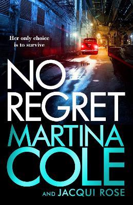 No Regret: the brand new novel from the legendary author - Martina Cole - cover