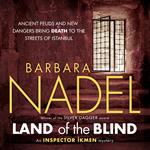 Land of the Blind (Inspector Ikmen Mystery 17)