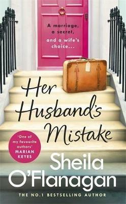 Her Husband's Mistake: Should she forgive him? The No. 1 Bestseller - Sheila O'Flanagan - cover