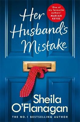 Her Husband's Mistake: Should she forgive him? The No. 1 Bestseller - Sheila O'Flanagan - cover