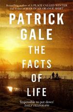 The Facts of Life: An epic, intimate novel of love, music and the life events that stay with us forever