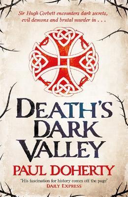 Death's Dark Valley (Hugh Corbett 20) - Paul Doherty - cover