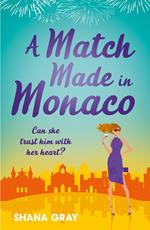 A Match Made in Monaco (A Girls' Weekend Away Novella)