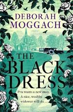 The Black Dress: By the author of The Best Exotic Marigold Hotel