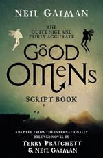 The Quite Nice and Fairly Accurate Good Omens Script Book