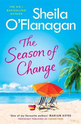 The Season of Change: Escape to the sunny Caribbean with this must-read by the #1 bestselling author! - Sheila O'Flanagan - cover