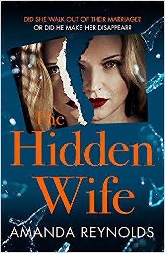 The Hidden Wife: The twisting, turning new psychological thriller that will have you hooked - Amanda Reynolds - cover
