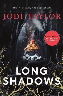 Long Shadows: A brand-new gripping supernatural thriller (Elizabeth Cage, Book 3) - Jodi Taylor - cover