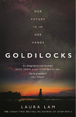 Goldilocks: The boldest high-concept thriller of the year - L. R. Lam - cover