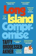 Long Island Compromise: A sensational new novel by the international bestselling author of Fleishman Is in Trouble