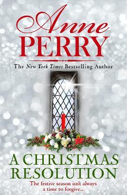A Christmas Resolution (Christmas Novella 18) - Anne Perry - cover