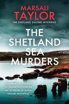 The Shetland Sea Murders: A gripping and chilling murder mystery - Marsali Taylor - cover
