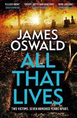 All That Lives: the gripping new thriller from the Sunday Times bestselling author