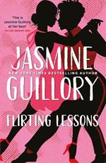 Flirting Lessons: The captivating and sizzling new queer romance from the Reese's Book Club Pick!