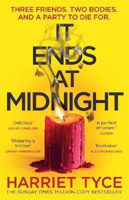 It Ends At Midnight: The addictive bestselling thriller from the author of Blood Orange - Harriet Tyce - cover