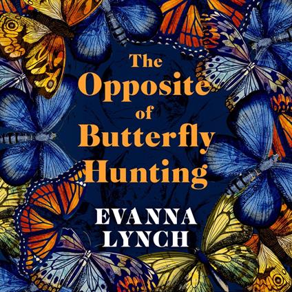 The Opposite of Butterfly Hunting