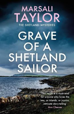 Grave of a Shetland Sailor: The Shetland Sailing Mysteries - Marsali Taylor - cover