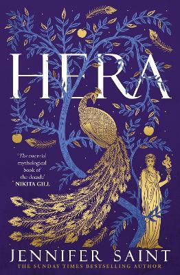 Hera: The dazzling story of the Queen of Mount Olympus from bestselling author of Ariadne - Jennifer Saint - cover