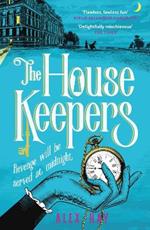 The Housekeepers: ‘the perfect holiday read’ Guardian