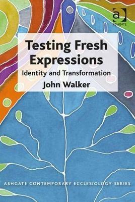 Testing Fresh Expressions: Identity and Transformation - John Walker - cover