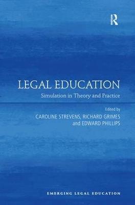 Legal Education: Simulation in Theory and Practice - cover