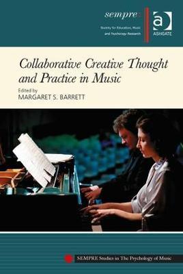 Collaborative Creative Thought and Practice in Music - cover