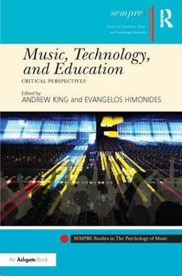 Music, Technology, and Education: Critical Perspectives - cover