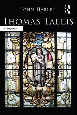 Thomas Tallis - John Harley - cover