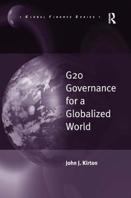 G20 Governance for a Globalized World - John J. Kirton - cover