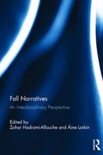 Fall Narratives: An Interdisciplinary Perspective
