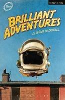 Brilliant Adventures - Alistair McDowall - cover