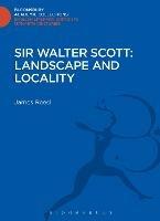 Sir Walter Scott: Landscape and Locality - James Reed - cover