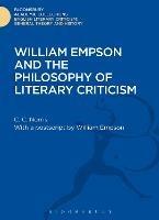 William Empson and the Philosophy of Literary Criticism - Christopher Norris - cover