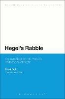 Hegel's Rabble: An Investigation into Hegel's Philosophy of Right - Frank Ruda - cover