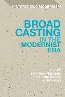 Broadcasting in the Modernist Era - cover