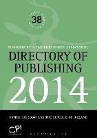 Directory of Publishing 2014: United Kingdom and The Republic of Ireland - cover
