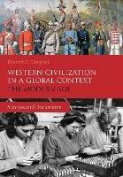 Western Civilization in a Global Context: The Modern Age: Sources and Documents - Kenneth L. Campbell - cover