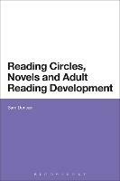 Reading Circles, Novels and Adult Reading Development - Sam Duncan - cover