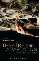 Theatre and Adaptation: Return, Rewrite, Repeat - cover