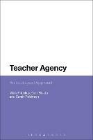 Teacher Agency: An Ecological Approach - Mark Priestley,Gert Biesta,Sarah Robinson - cover