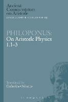 Philoponus: On Aristotle Physics 1.1-3 - Catherine Osborne - cover