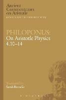 Philoponus: On Aristotle Physics 4.10-14 - Philoponus - cover