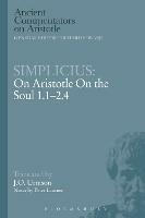 Simplicius: On Aristotle On the Soul 1.1-2.4 - J.O. Urmson - cover