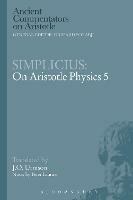 Simplicius: On Aristotle Physics 5 - J.O. Urmson - cover