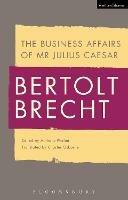 The Business Affairs of Mr Julius Caesar - Bertolt Brecht - cover