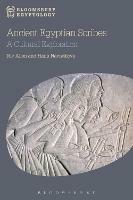 Ancient Egyptian Scribes: A Cultural Exploration - Hana Navratilova,Niv Allon - cover