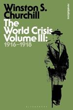 The World Crisis Volume III: 1916-1918
